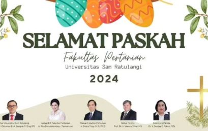 PERAYAAN PASKAH FAKULTAS PERTANIAN, UNSRAT